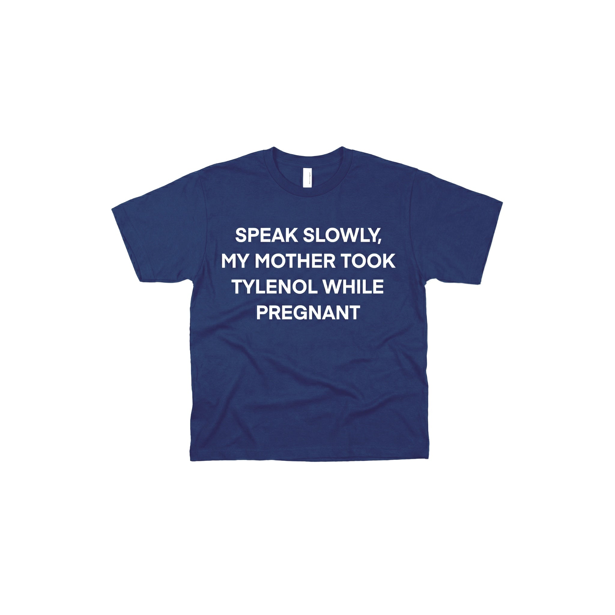 Speak Slowly T-shirt
